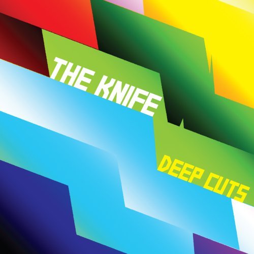 Sweedish band The Knife's second studio album Deep Cuts.
