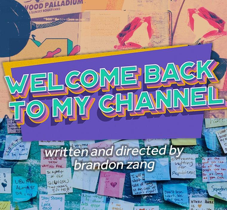 Brandon Zangs Welcome Back to My Channel was livestreamed by University Theater from May 20-22.