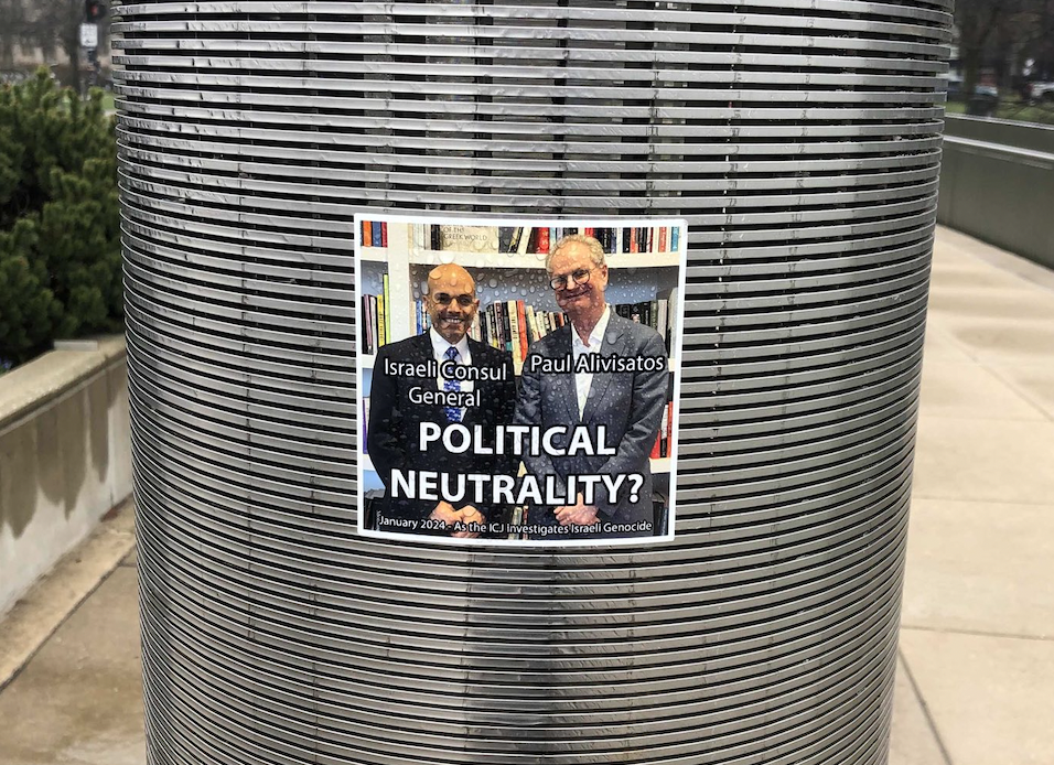A sticker posted on campus protesting President Paul Alivisatos’ recent meeting with the Israeli Consul General.