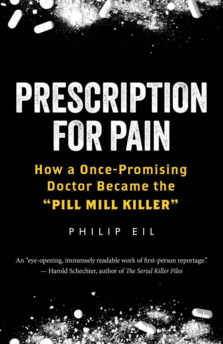 The cover of Philip Eil's new book, Prescription for Pain. (Courtesy of the author.)